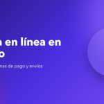 Guía para crear una tienda en línea en México