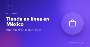 Guía para crear una tienda en línea en México